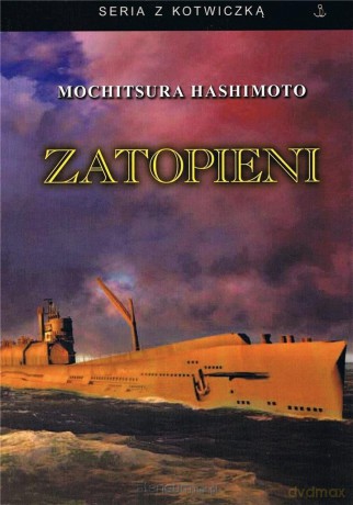 Zatopieni - Mochitsura Hashimoto [KSIĄŻKA]