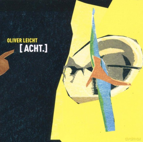 Oliver Leicht: (Acht.) [CD]
