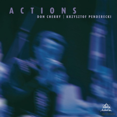 Don Cherry & Krzysztof Penderecki: Actions [Winyl]