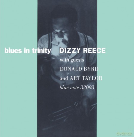 Dizzy Reece: Blues In Trinity (Connoisseur Series) [CD]