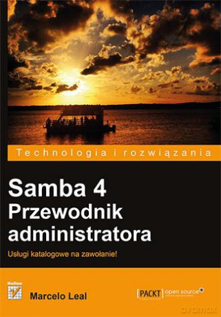 Samba 4 Przewodnik Administratora - Marcelo Leal [KSIĄŻKA]