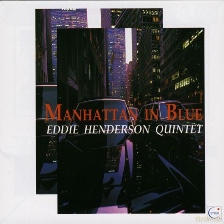 Eddie Henderson Quintet: Manhattan In Blue (JAPAN) [CD]