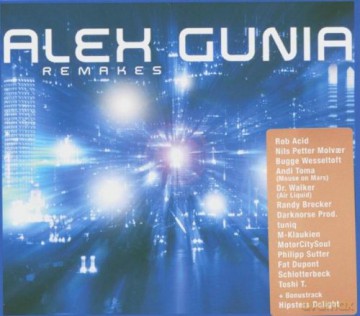 Alex Gunia: Remakes [CD]