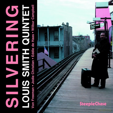 Louis Smith Quintet: Silvering [CD]