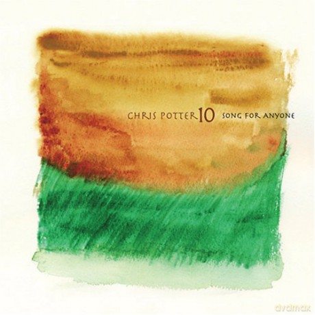 Chris Potter: Song For Anyone (USA) [CD]
