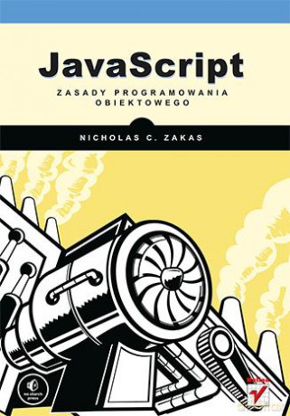 Javascript Zasady Programowania Obiektowego - Nicholas C. Zakas [KSIĄŻKA]