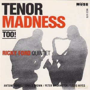 Ricky Ford Quintet: Tenor Madness Too! [CD]