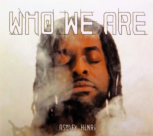 Ashley Henry: Who We Are [CD]