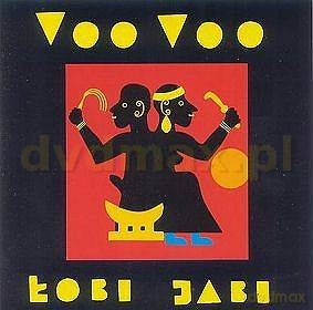 Voo Voo: Łobi Jabi [CD]