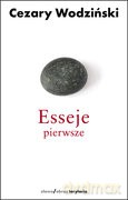 Esseje Pierwsze - Cezary Wodziński [KSIĄŻKA]