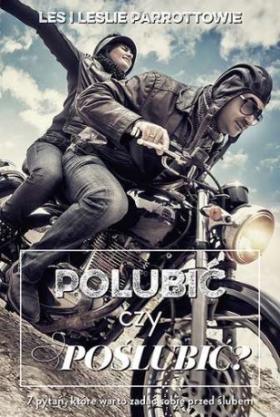 Polubić Czy Poślubić - Les I Leslie Parrottowie [KSIĄŻKA]