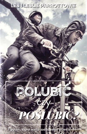 Polubić Czy Poślubić - Les I Leslie Parrottowie [KSIĄŻKA]