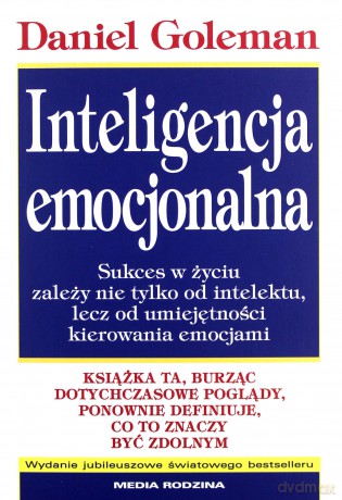 Inteligencja Emocjonalna - Daniel Goleman [KSIĄŻKA]
