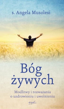 Bóg Żywych - Angela Musolesi [KSIĄŻKA]