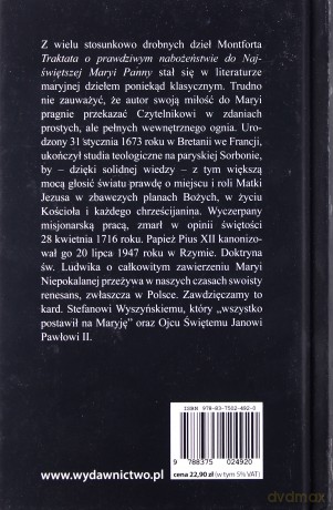 Traktat O Prawdziwym Nabożeństwie Do Najświętszej Maryi Panny - Św. Ludwik Maria Grignion De Montfort [KSIĄŻKA]