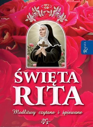 Święta Rita Modlitwy i Pieśni [KSIĄŻKA]