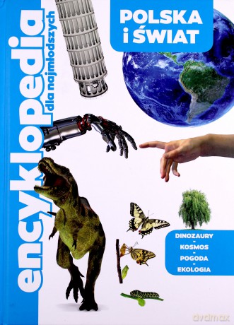 Encyklopedia Dla Najmłodszych [KSIĄŻKA]