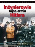Inżynierowie Tajna Armia Hitlera Wydanie 2 - Blayne Taylor [KSIĄŻKA]