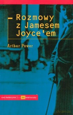 Rozmowy z Jamesem Joyce''Em - Arthur Power [KSIĄŻKA]