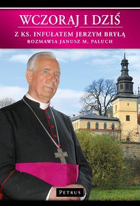 Wczoraj i Dziś - Jerzy Bryła, Janusz Paluch [KSIĄŻKA]