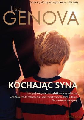 Kochając Syna - Lisa Genova [KSIĄŻKA]