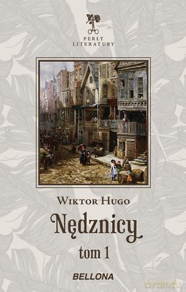 Nędznicy Tom 1 - Wiktor Hugo [KSIĄŻKA]