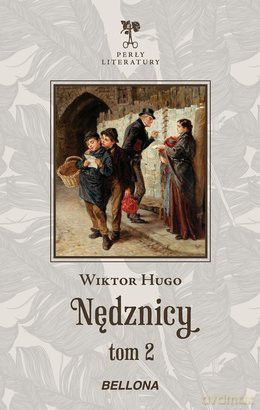 Nędznicy Tom 2 - Wiktor Hugo [KSIĄŻKA]