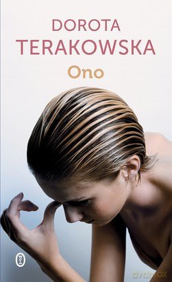 Ono - Dorota Terakowska [KSIĄŻKA]