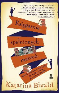 Księgarnia Spełnionych Marzeń - Katarina Bivald [KSIĄŻKA]