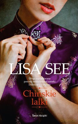 Chińskie Lalki - Lisa See [KSIĄŻKA]