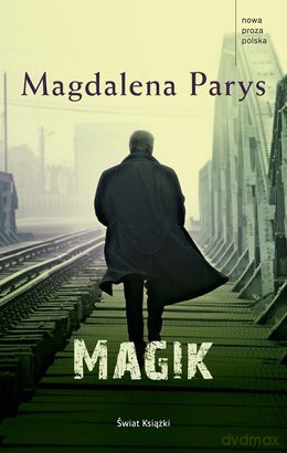Magik - Magdalena Parys [KSIĄŻKA]