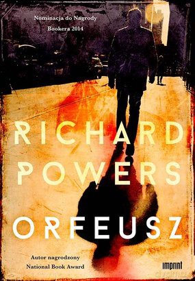 Orfeusz - Richard Powers [KSIĄŻKA]