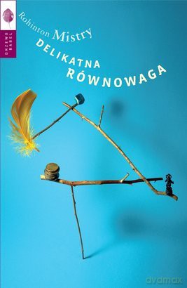 Delikatna Równowaga - Rohinton Mistry [KSIĄŻKA]