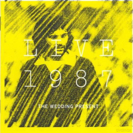 Wedding Present, The: Live 1987 [2CD]