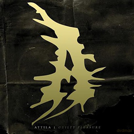 Attila: Guilty Pleasure [CD]