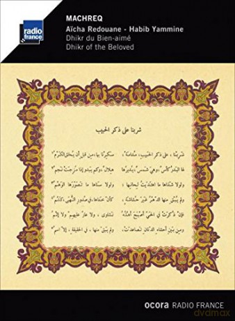 Aicha Redouane: Machreq: Dhikr of the Beloved [CD]