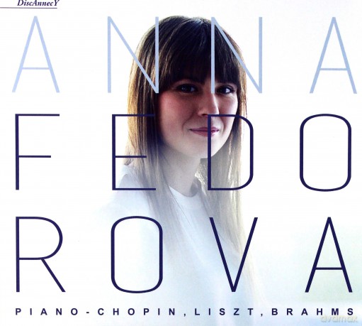 Anna Fedorova: Frédéric Chopin: Piano...Chopin to Brahms [CD]