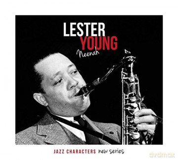 Lester Young: Neenah - Lester Young (Jazz Characters New Series Vol. 10) [3CD]
