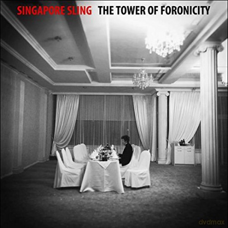 Singapore Sling: The Tower Of Foronicity [CD]