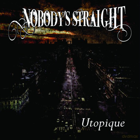 Nobody\'s Straight: Utopique [CD]