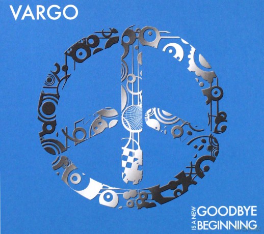 Vargo: Goodbye Is A New Beginning [CD]