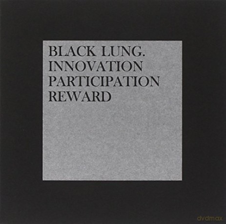 Black Lung: Innovation. Participation. Reward [CD]