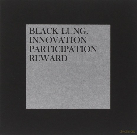 Black Lung: Innovation. Participation. Reward [CD]