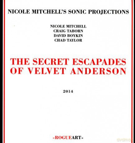 Nicole -Sonic P Mitchell: Secret Escapades of.. [CD]