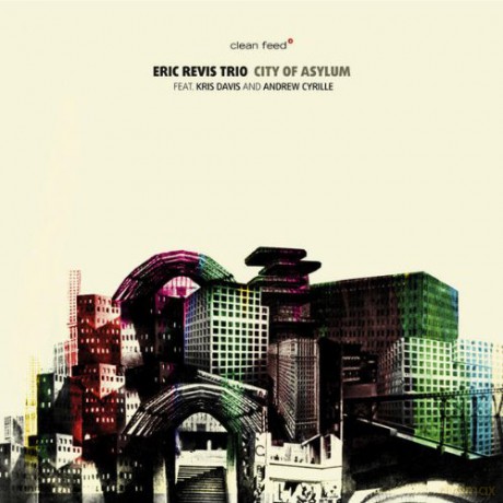 Eric Revis: City of Asylum [CD]