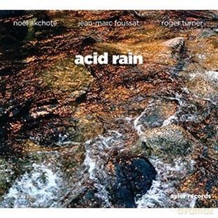 Noel Akchote: Acid Rain [CD]