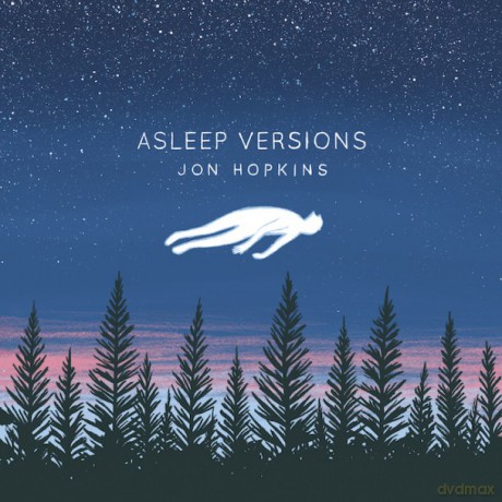 Jon Hopkins: Asleep Versions [CD]