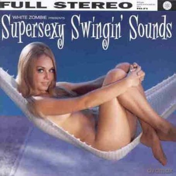 White Zombie: Supersexy Swingin' Sounds [CD]