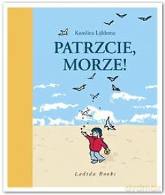 Patrzcie, Morze! - Karolina Lijklema [KSIĄŻKA]