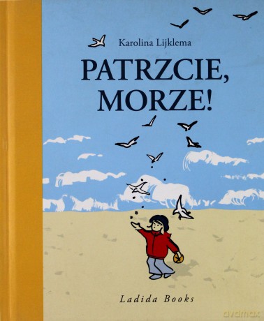 Patrzcie, Morze! - Karolina Lijklema [KSIĄŻKA]